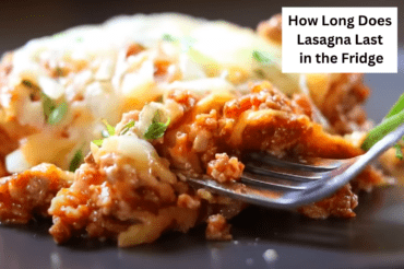 How Long Does Lasagna Last In The Fridge